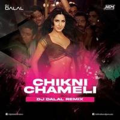 Chikni Chameli Remix Mp3 Song - Dj Dalal London